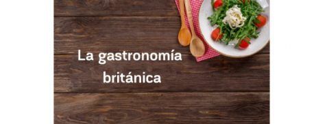 12 platos de la gastronomía  del Reino Unido